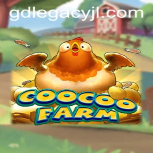 Explore the Whimsical World of CooCooFarm and the Impact of GD LEGACY