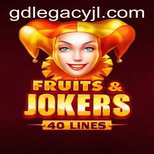 Exploring the Exciting World of FruitsAndJokers40: A GD Legacy Game