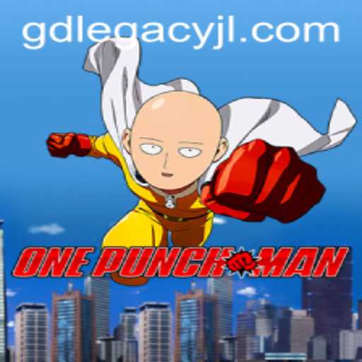 Unveiling the Thrills of OnePunchMan: GD LEGACY